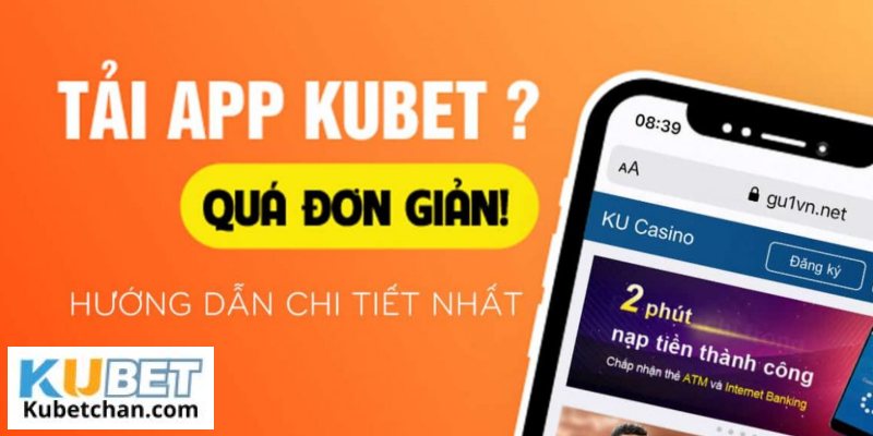 Thao tác tải app Kubet (IOS) nhanh nhất
